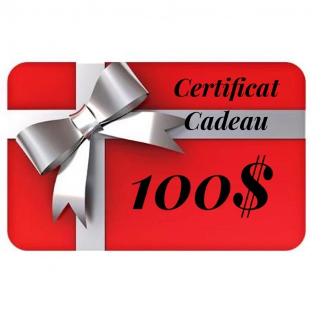 Certificat Cadeau 100$